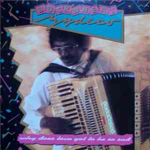 Buckwheat Zydeco - Why Does Love Got To Be So Sad mp3 album