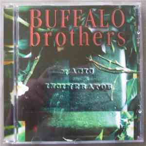 Buffalo Brothers - Magic Incinerator mp3 album
