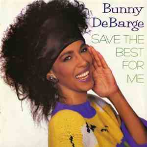 Bunny DeBarge - Save The Best For Me mp3 album