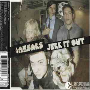 Caesars - Jerk It Out mp3 album