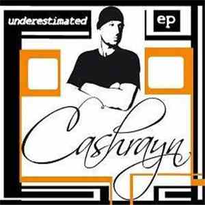 Ca$h Rayn - Underestimated EP mp3 album