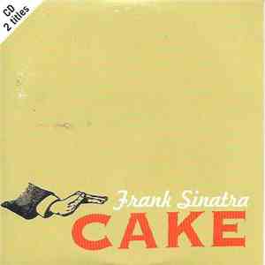 Cake - Frank Sinatra mp3 album