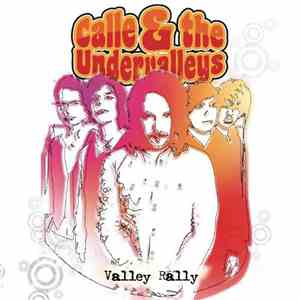 Calle & The Undervalleys - Valley Rally mp3 album