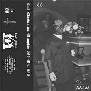 Carl ClanDestine - Memphis 666 Mix III mp3 album