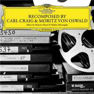Carl Craig & Moritz von Oswald - ReComposed mp3 album