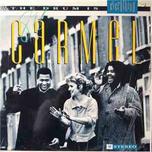 Carmel  - The Drum Is Everything mp3 album