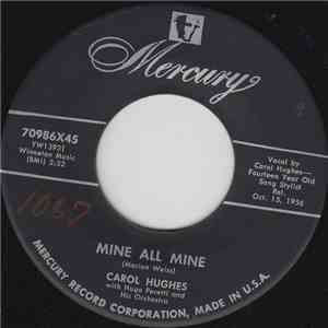 Carol Hughes - Mine All Mine / Fancy Dance mp3 album