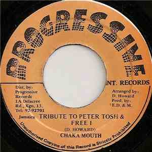 Chaka Mouth - Tribute To Peter Tosh & Free I mp3 album