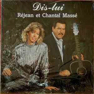 Chantal Et Rejean Massé - Dis-Lui mp3 album