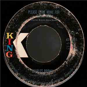 Charles Brown / Amos Milburn - Please Come Home For Christmas / Christmas (Comes But Once A Year) mp3 album