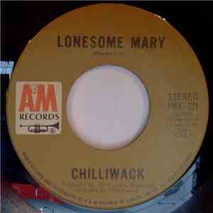 Chilliwack - Lonesome Mary / Ridin' mp3 album