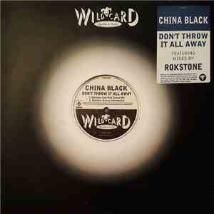 China Black - Don't Throw It All Away (Rokstone Remixes) mp3 album