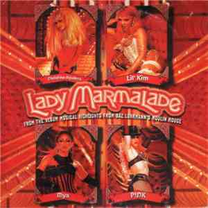 Christina Aguilera, Lil' Kim, Mya And P!NK - Lady Marmalade mp3 album