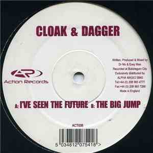 Cloak & Dagger  - I've Seen The Future mp3 album