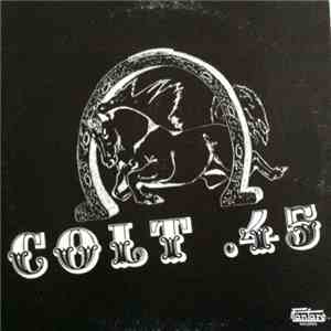 Colt .45 - Colt .45 mp3 album