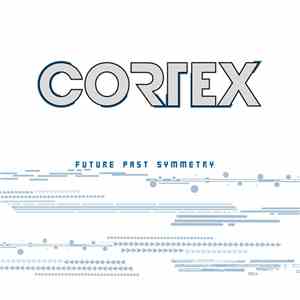Cortex - Future Past Symmetry mp3 album