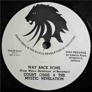 Count Ossie & The Mystic Revelation - Way Back Home / Oh Carolina mp3 album