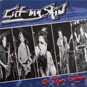 Cut My Skin - On The Edge mp3 album