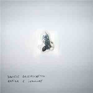 Daniele Brusaschetto - Rapida E Indolore mp3 album