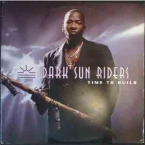 Dark Sun Riders - Time To Build mp3 album