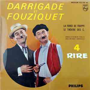 Darrigade Et Fouziquet - 4 - La Force De Frappe / Le Théatre Des C. mp3 album