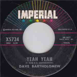 Dave Bartholomew - Yeah Yeah / People Are Talking mp3 album