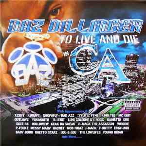 Daz Dillinger - Daz Dillinger's To Live And Die In CA mp3 album