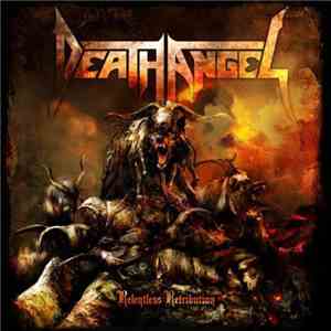 Death Angel  - Relentless Retribution mp3 album