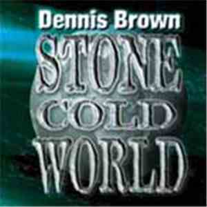 Dennis Brown - Stone Cold World mp3 album