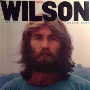 Dennis Wilson  - Pacific Ocean Blue mp3 album