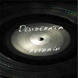 Desiderata  - Refrain mp3 album