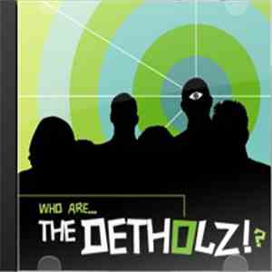 Detholz! - Who Are The Detholz!? mp3 album