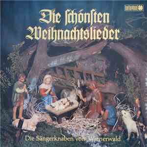 Die Sängerknaben Vom Wienerwald - Die Schönsten Weihnachtlieder mp3 album