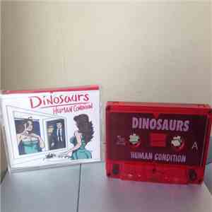 Dinosaurs  - Human Condition mp3 album