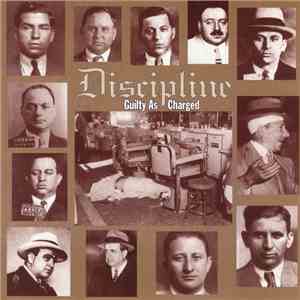Discipline  - Guilty As Charged mp3 album