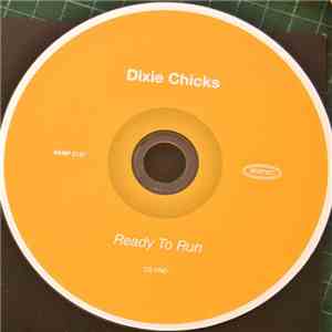Dixie Chicks - Ready To Runh1