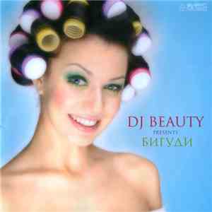 DJ Beauty - Бигуди mp3 album