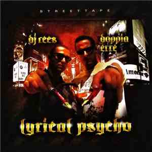 DJ Rees  & Doppia Erre - Lyrical Psycho - Streettape mp3 album