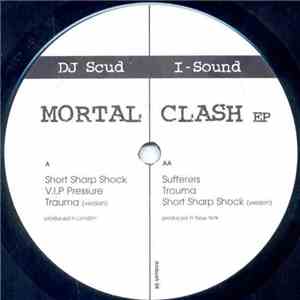 DJ Scud / I-Sound - Mortal Clash EP mp3 album