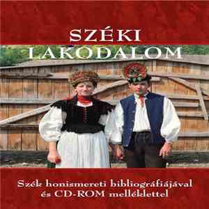 Ádám István "Icsán" És Bandája, Dobos Károly És Bandája - Széki Lakodalom mp3 album