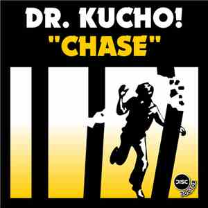 Dr. Kucho! - Chase mp3 album