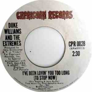 Duke Williams And The Extremes - I've Been Lovin' You Too Long (To Stop Now) / Chinese Chicken mp3 album