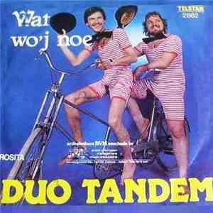 Duo Tandem - Wat Wo'J Noe / Rosita mp3 album