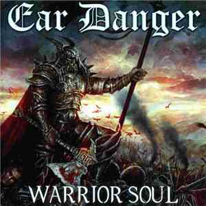 Ear Danger - Warrior Soul mp3 album