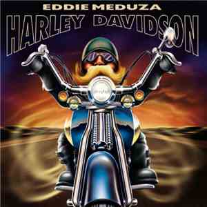 Eddie Meduza - Harley Davidson mp3 album