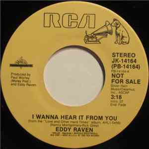 Eddy Raven - I Wanna Hear It From You mp3 album