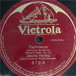Edward Elgar, Moritz Moszkowski, Jascha Heifetz, Pablo de Sarasate, André Benoist - Capricieuse (Morceau de Genre) / Guitarre (Moszkowski Op. 45, No. 2) mp3 album
