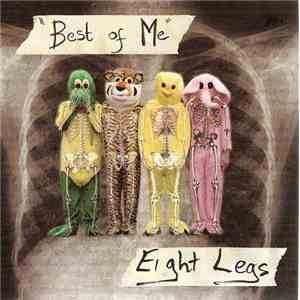 Eight Legs - Best Of Me mp3 album