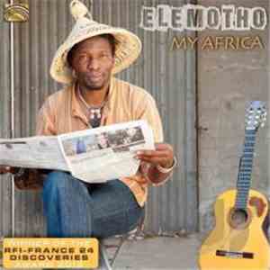 Elemotho - My Africa mp3 album