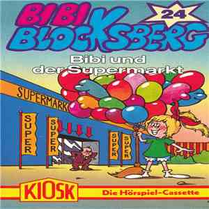 Elfie Donnelly - Bibi Blocksberg 24 - Bibi Und Der Supermarkt mp3 album
